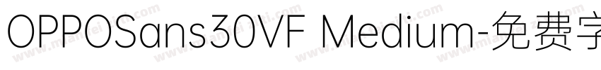 OPPOSans30VF Medium字体转换